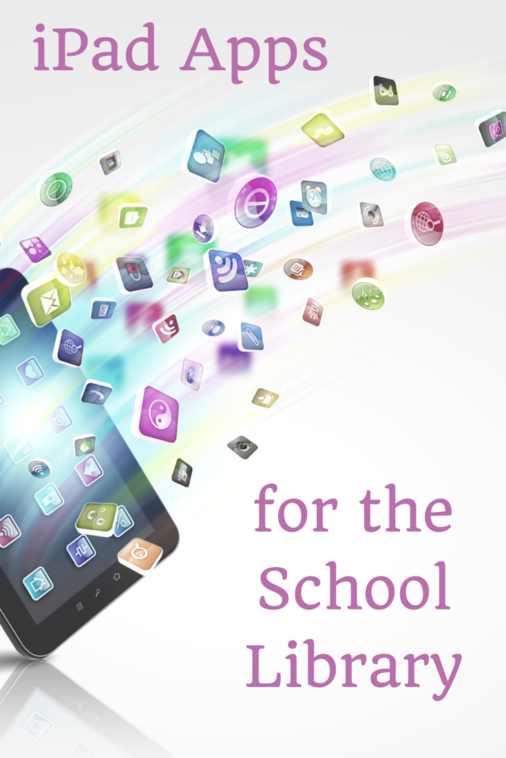 iPad Apps for the School Library