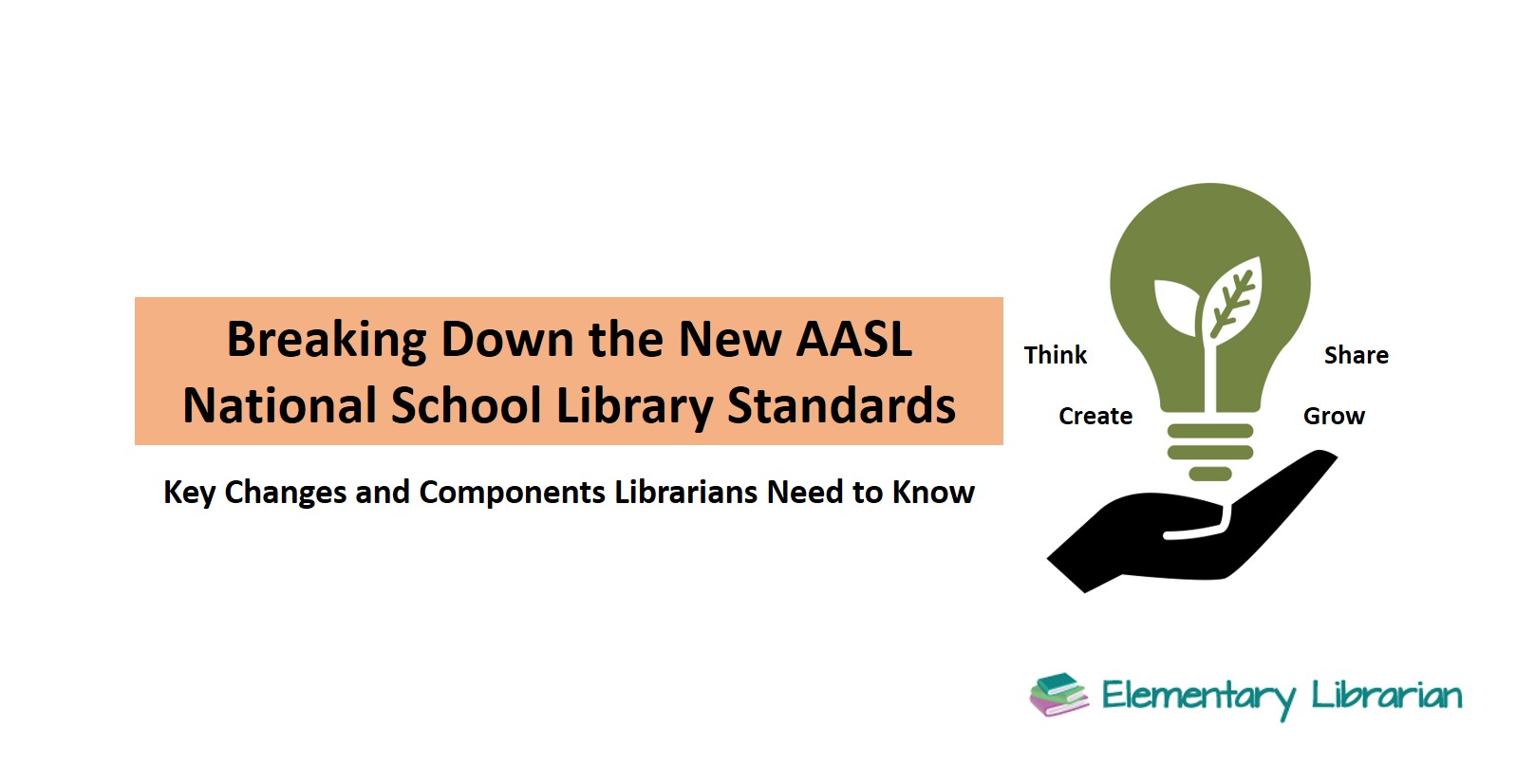 Breaking Down the New AASL National School Library Standards